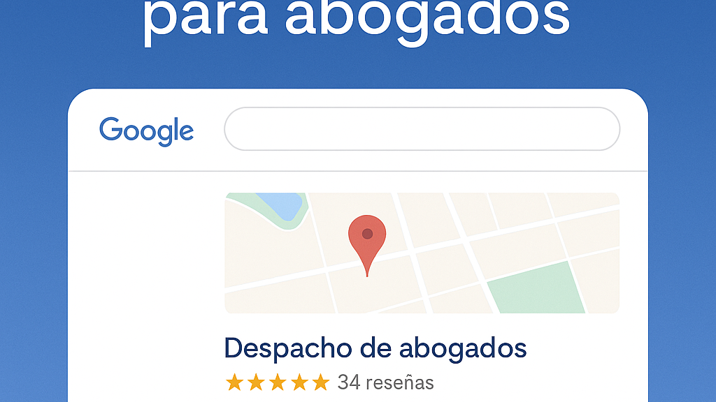 Guía SEO Local para abogados: cómo salir primero en Google en tu ciudad